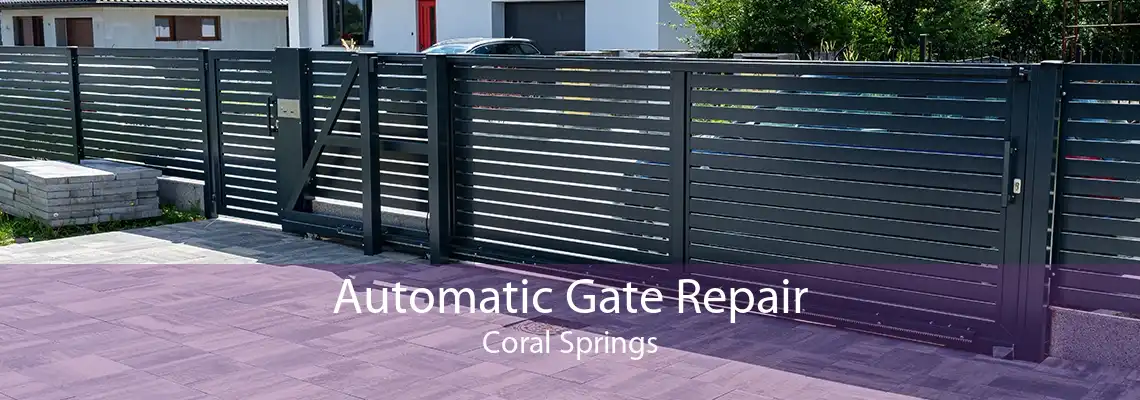 Automatic Gate Repair Coral Springs