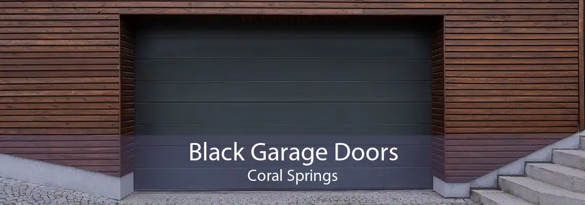 Black Garage Doors Coral Springs