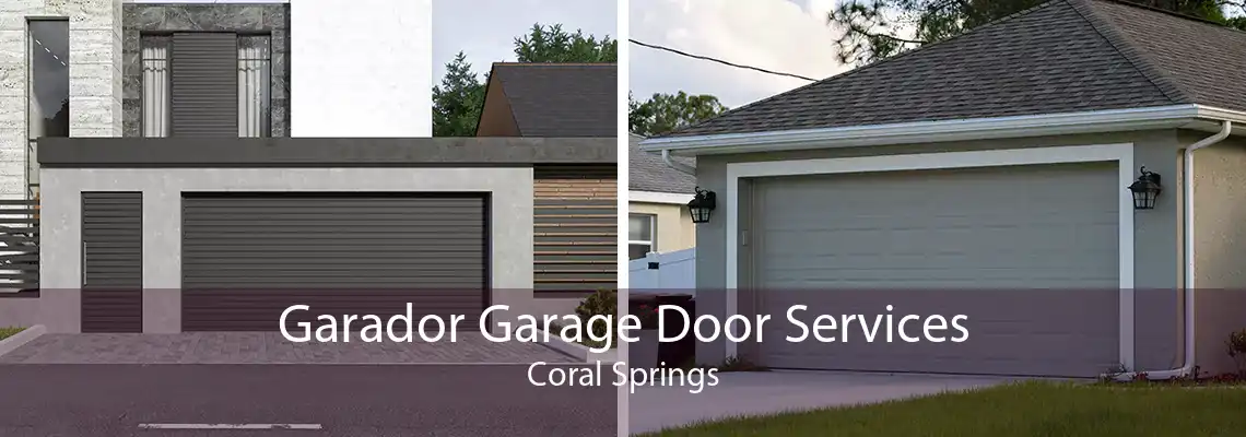 Garador Garage Door Services Coral Springs