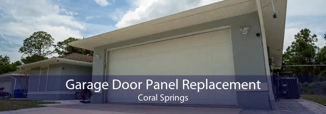 Garage Door Panel Replacement Coral Springs