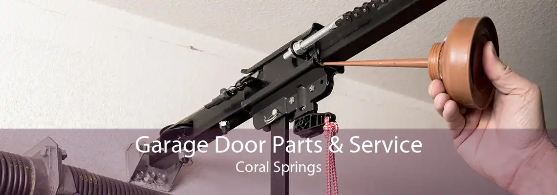 Garage Door Parts & Service Coral Springs
