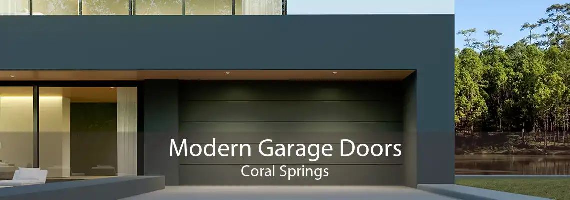 Modern Garage Doors Coral Springs