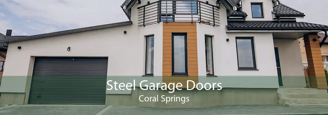 Steel Garage Doors Coral Springs