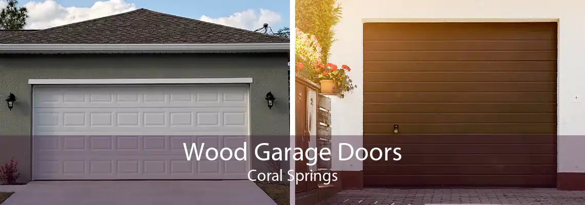 Wood Garage Doors Coral Springs